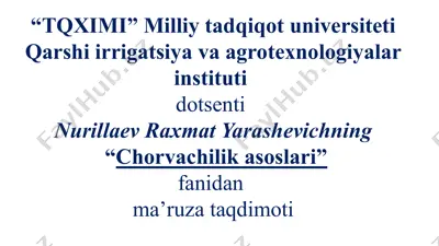 chorvachilik asoslari ma'ruza taqdimoti — PPTX