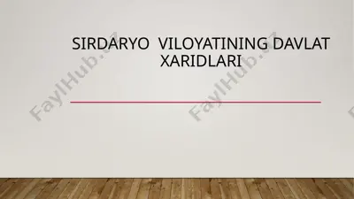 sirdaryo viloyatining davlat xaridlari — PPTX