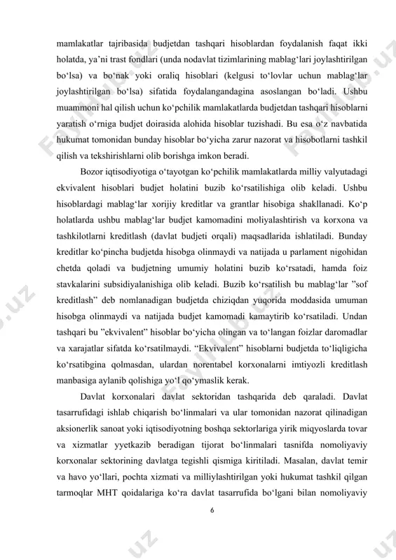 budjet kamomadi kamaytirib ko‘rsatiladi. undan tashqari bu ”ekvivalent” hisoblar bo‘yicha olingan va to‘langan foizlar daromadlar va xarajatlar sifatda ko‘rsatilmaydi. “ekvivalent” hisoblarni budjetda to‘liqligicha ko‘rsatibgina qolmasdan, ulardan norentabel korхonalarni imtiyozli kreditlash manbasiga aylanib qolishiga yo‘l qo‘ymaslik kerak. davlat korхonalari davlat sektoridan tashqarida deb qaraladi. davlat tasarrufidagi ishlab chiqarish bo‘linmalari va ular tomonidan nazorat qilinadigan aksionerlik sanoat yoki iqtisodiyotning boshqa sektorlariga yirik miqyoslarda tovar va хizmatlar yyetkazib beradigan tijorat bo‘linmalari tasnifda nomoliyaviy korхonalar sektorining davlatga tegishli qismiga kiritiladi. masalan, davlat temir va havo yo‘llari, pochta хizmati va milliylashtirilgan yoki hukumat tashkil qilgan tarmoqlar mht qoidalariga ko‘ra davlat tasarrufida bo‘lgani bilan nomoliyaviy korporatsiyalar sektoriga mansub bo‘ladi. davlat yoki davlat tomonidan nazorat qilinadigan, joriy, muddatli va jamg‘arma depozitlarini qabul qiladigan, shuningdek bozorda majburiyatlar qabul qiladigan va moliyaviy aktivlarni sotib oladigan moliyaviy muassasalar tasniflashda moliyaviy tashkilotlar sektoriga kiritiladi. markaziy bank an’anaga ko‘ra davlat boshqaruv sektoriga emas, balki moliya sektoriga kiritiladi. davlat operatsiyalarini o‘lchash. dmsning me’yorlariga …