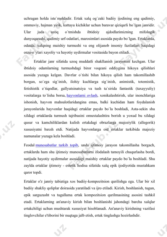 radi. ertakda boshlama sujet chizig'ida doimiy element hisoblansada, sujet rivojiga aloqador emas, balki harakatning tashkil topishiga turtki bermaydi. u qahramonlar haqid a ma'lumot beradi. sujet chizig'ida sodir bo'ladigan voqea-hodisalarning qaysi zamon va makonda kechajagidan xabar beradi. boshlama sujet yo'nalishida noaniqlik va umumiylik kasb etadi. «bor ekanda, yo'q ekan. och ekanda, to'q ekan. qadim zamonda bir podsho o'tgan ekan» kabi. boshlamalar har gal bir-birini inkor etuvchi muddaoni ifoda etadi. ularda voqea va hodisalarning bo'lib o'tgan o'rni noma'lum bo'lib, nomi aytilmaydi, ularda noaniqlik hukmronlik qiladi: «bir shahar, bir mamlakat» deb ta'kidlanadi, xolos. sehrli ertaklar boshlanishida asosiy qahramonlar nomi sir saqlanadi, laqabigina izohlanadi: «uch og'ayni bor ekan. to'ng'ichining oti — yulduz sanar, o'rtanchasining oti — daryo bog'lar, kenjasining oti — qilich qora ekan». ertak boshlamalari ko'rinishiga ko'ra uzun yo qisqa bo'lib, voqea hodisalarning kelajak o'rni va vaqti haqida noaniq, umumiy va mavhum ma'lumot beradi. ba'zan boshlama ertak voqeligi bilan qo'shib yuborilishi ham kuzatiladi: …