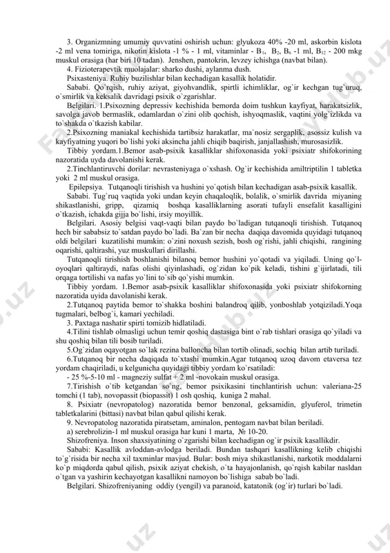 `zida nevrologik buzilishlar yuzaga kelishi mumkin: vaqtincha to`satdan qo`l-oyoqlarning harakatsizlanishi, og`riq sezgisining yo`qolishi, ovozining chiqmay qolishi, gapirish qobiliyatining vaqtincha yo`qolishi. somato-vegetativ buzilishlar (yurak o`ynashi, nafas qisishi), ruhiy buzilishlar (bezovtalanishi, ba`zida hushini yo`qotishi). tutqanoq 10-20 minut, ba`zan bir necha soat davom etishi mumkin. tutqanoq o`tib ketgandan keyin bemor o`zida bo`lgan o`zgarishlarni, nojo`ya harakatlarni to`liq eslay olmaydi. ayrim bemorlar tutqanoq paytida qorni og`rishiga shikoyat qilib, appenditsitni operatsiya qilishni talab qiladilar. tibbiy yordam. 1.bemor shifoxonaning nevrologiya bo`limida, yoki poliklinikaning nevropotolog shifokori nazoratida davolanishi kerak. 2.tinchlantiruvchi dorilar: natriy brom 3 %-1 osh qoshiq, valerianaa 20-30 tomchi yoki 1 tabletka, novopassit (biopassit) 1 osh qoshiq (bittasi) 2-3 mahal ichiriladi. 3.tutqanoq og`ir kechganda va tez-tez takrorlanib tursa bemor shifoxonaning nevrologiya bo`limida davolanishi kerak. nevrasteniya. bemor psixik holatining buzilishidir. sababi. uzoq muddat davom etgan salbiy hayajonlanish, qo`rquv, xafalik, ishidan, oilaviy turmushidan qoniqmaslik, aqliy mehnatning miyoridan ko`pligi. belgilari. asossiz xavotirlanish, arzimagan tanbehlarga tez jahli chiqishi, xotirani pasayishi, xotirani …