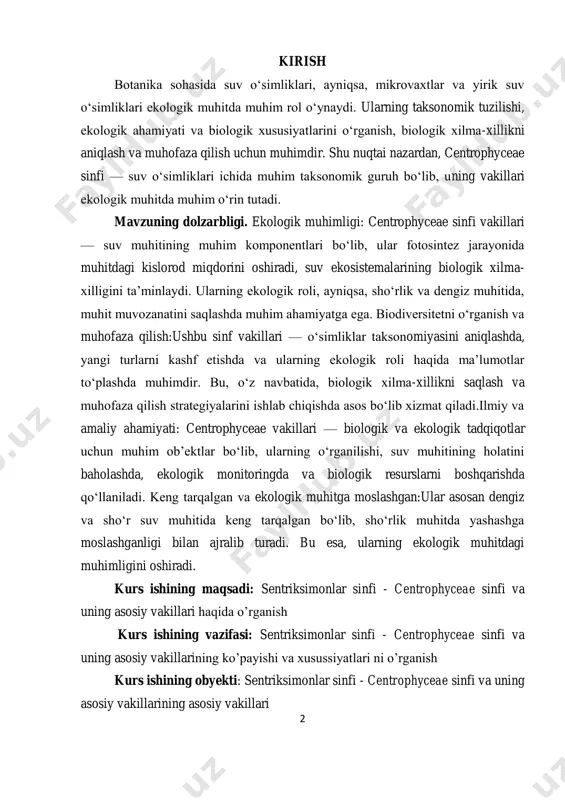 maqsadi: sentriksimonlar sinfi - centrophyceae sinfi va uning asosiy vakillari haqida o’rganish kurs ishining vazifasi: sentriksimonlar sinfi - centrophyceae sinfi va uning asosiy vakillarining ko’payishi va xusussiyatlari ni o’rganish kurs ishining obyekti: sentriksimonlar sinfi - centrophyceae sinfi va uning asosiy vakillarining asosiy vakillari 3 kurs ishining predmeti: sentriksimonlar sinfi - centrophyceae sinfi va uning asosiy vakillarining boshqa fanlar bilan aloqalari kurs ishining metodlari: mavzuning ilmiy–nazariy asoslarini’ ulardan foydalanish usullarini’ zamonaviy tadqiqot metodlarini, mikrotexnika bilan ishlash’ mikropreparatlar tayyorlashni’ oquv va ilmiy gerbariylar tayyorlashni’ olingan natijalarni tahlil qilishni zamonaviy pedagogik texnologiyalar asosida organishdan iborat. kurs ishining ilmiy amaliy ahamiyati: bu fanning oldida turgan muammolarini insoniyat bilan birga bartaraf etish fan erishgan yutuqlarini hayotga qoʻllab insoniyatning yashash sharoitini oz boʻlsada oʻzgartirish va fanning oldida turgan eng muhim vazifalaridan biri kelmoqda va ishonamizki bu sohada ham koʻp yangiliklar hayotda oʻz oʻrnini topi bizning turmushimizni yengillashtiradi kurs ishining hajmi: kurs ishi kirish, asosiy qism, xulosa …