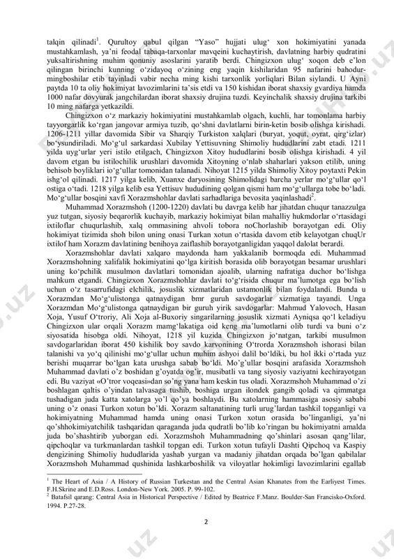 o bo‘yidagi turklar bilan urush olib bordi. shimoli sharqdagi jandni va manqishloq yarim orolini bosib oldi. otsizning nevarasi takash (1172-1200) davrida xorazm davlati yanada kengayib, u sirdaryo etaklaridan to iroqqacha cho‘zilgan edi. xiii asr boshlariga kelib xorazmshohlar o‘rta osiyoda hukmronlikni to‘la o‘rnatgan edilar. lekin bu davrga kelib feodal tarqoqlik avj olib, turli viloyatlarning beklari va amaldorlari o‘z mustaqilligi uchun to‘xtovsiz kurashlar olib bordilar. muhammad xorazmshoh davlati tashqaridan kuchli ko‘rinsada, aslida zaiflashib qolgan bir davlat edi. o‘zaro feodal urushlar, xalq qo‘zqolonlari va nihoyat hukmron tabaqa ichidagi oppozitsion kuchlar ta’siri markazlashgan davlat mavqeiga putur yetkazib ichki va tashqi dushmanlar uchun qulay shart-sharoitni yaratib berdi. xorazmshoh davlatida kechayotgan bu xildagi chuqur tanazzul mug‘ullar hukmdori chingizxonni befarq qoldirmadi. u kata harbiy tayyorgarlik ko‘rib, movarounnahrga qarshi istilochilik urushlarini boshladi xuddi shu davrda o‘rta osiyo yerlarini mo‘g‘ul bosqinchilari tomonidan bosib olinishi tasoddifiy emas edi. xiii asr boshlarida mo‘g‘uliston cho‘llarida chorvachilik bilan shug‘ullanuvchi tarqoq ko‘chmanchi chorvador aholi …