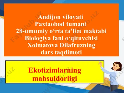 ekotizimlarning mahsuldorligi — PPTX