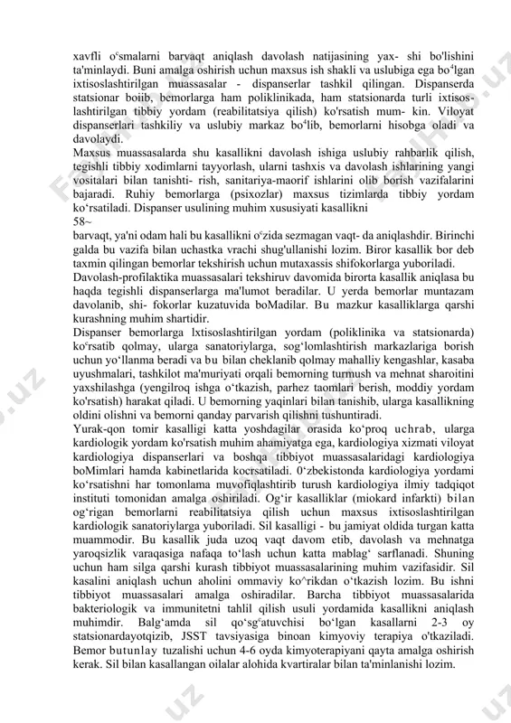 ilaktik yo‘nalishni bajarishga imkon yaratadi. uchastkashifokorlari sil, xavfli o‘sma, ruhiy kasalliklarga duchor bo‘lgan bemorlarni aniqlab, ularni tegishli dispanserlarga yuboradilar.poliklinikalardagi mutaxassis va shifokorlar dispanser kuzatuvishlarini olib boradilar. dispanser kuzatuvi zarur bo`lgan barcha kishilarni ro‘yxatga olishi zarur. buning uchun tibbiy ko‘rikka yaxchi tayyorgarlik ko^rish, aholi o‘rtasida tushuntirish ishlarini olib borish terapevtik bo‘lim mudiri zimmasida boiadi. shifokorga dispanser tibbiyot kartasi hisob uchun asosiy hujjat hisoblanadi. bu hujjat bilan murojaat qilgan bemorlar kartasi tomdiriladi. bu karta asosida bemorning shifokorga kelib turishi nazorat qilinadi. bu hujjatda bemorning pasport ma'lumotlari, mehnat qobiliyatini yo'qotish hollari, shifokor huzuriga kelganligi, yana qachon kelishi, o‘tkazilgan davolash ishlari qisqacha bayon qilinadi. rocyxatga olingan bemor o‘z vaqtida kelmasa, hamshira orqali chaqirtiriladi, kelmaganlik sabablari surishtiriladi. dispanser kuzatuvi ishlari aholining keng qatlamini qamrash maqsadida kechki soatlarda yoki shanba kuni amalga oshirilishi taklif etiladi. yurak-tomir, teri-tanosil, sil va boshqa ba'zi bir kasalliklar- ning oldini olish, ularni davolash, kechishi va tarqalishining o‘ziga xos xususiyatlari borligini inobatga …