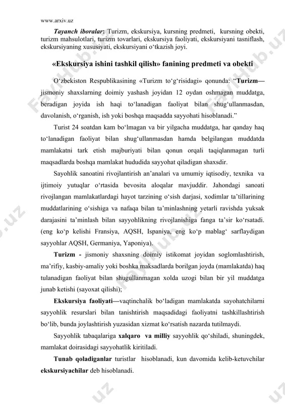 htirish bo‘lib, bunda joylashtirish yuzasidan xizmat ko‘rsatish nazarda tutilmaydi. sayyohlik tabaqalariga xalqaro va milliy sayyohlik qo‘shiladi, shuningdek, mamlakat doirasidagi sayyohatlik kiritiladi. tunab qoladiganlar turistlar hisoblanadi, kun davomida kelib-ketuvchilar ekskursiyachilar deb hisoblanadi. turizmning ichki, xalqaro, kiruvchi, chiquvchi ko‘rinishlari mavjud. · ichki turizm - o‘z davlati chegarasi doirasida doimiy yashovchi fuqarolarni vaqtinchalik tashrif buyurovchi joyda (to‘lanadigan faoliyatsiz) turstik maqsadlarda sayoxat qilishga aytiladi. · xalqaro turizm –vaqtinchalik kelgan joyida faoliyati to‘lanmaydigan, doimiy yashaydigan mamlakat chegarasidan tashqariga turistik maqsadlarda safar qilish tushuniladi. · kiruvchi turizm- faoliyati to‘lanmaydigan turistik maqsadlarda doimiy yashamaydigan shaxslarni o‘zga mamlakat xududiga tashrifi, sayohati hisoblanadi. · chiquvchi turizm – bir mamlakat xududida doimiy yashovchi shaxsni boshqa mamlakatga faoliyati to‘lanmaydigan sayohati, tashrifi hisoblanadi. turizmdagi iste’mol turizm tovarlari va xizmatlarining qiymati sifatida aniqlanib, ular turist yoki ekskursiyachilarning bevosita talablarini qondirish uchun foydalaniladi. bularga keluvchilarga qilinadigan xizmatlar to‘plami — joylashtirish, ovqatlantirish, dam olish, sport, ekskuriya va boshqa tadbirlar harajatlari kiradi. turizm mahsulotlari — deyilganda …