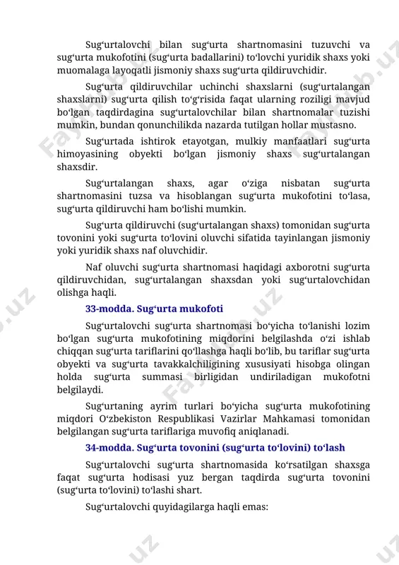 kda nazarda tutilgan hollar mustasno. sug‘urtada ishtirok etayotgan, mulkiy manfaatlari sug‘urta himoyasining obyekti bo‘lgan jismoniy shaxs sug‘urtalangan shaxsdir. sug‘urtalangan shaxs, agar o‘ziga nisbatan sug‘urta shartnomasini tuzsa va hisoblangan sug‘urta mukofotini to‘lasa, sug‘urta qildiruvchi ham bo‘lishi mumkin. sug‘urta qildiruvchi (sug‘urtalangan shaxs) tomonidan sug‘urta tovonini yoki sug‘urta to‘lovini oluvchi sifatida tayinlangan jismoniy yoki yuridik shaxs naf oluvchidir. naf oluvchi sug‘urta shartnomasi haqidagi axborotni sug‘urta qildiruvchidan, sug‘urtalangan shaxsdan yoki sug‘urtalovchidan olishga haqli. 33-modda. sug‘urta mukofoti sug‘urtalovchi sug‘urta shartnomasi bo‘yicha to‘lanishi lozim bo‘lgan sug‘urta mukofotining miqdorini belgilashda o‘zi ishlab chiqqan sug‘urta tariflarini qo‘llashga haqli bo‘lib, bu tariflar sug‘urta obyekti va sug‘urta tavakkalchiligining xususiyati hisobga olingan holda sug‘urta summasi birligidan undiriladigan mukofotni belgilaydi. sug‘urtaning ayrim turlari bo‘yicha sug‘urta mukofotining miqdori o‘zbekiston respublikasi vazirlar mahkamasi tomonidan belgilangan sug‘urta tariflariga muvofiq aniqlanadi. 34-modda. sug‘urta tovonini (sug‘urta to‘lovini) to‘lash sug‘urtalovchi sug‘urta shartnomasida ko‘rsatilgan shaxsga faqat sug‘urta hodisasi yuz bergan taqdirda sug‘urta tovonini (sug‘urta to‘lovini) to‘lashi shart. sug‘urtalovchi quyidagilarga …