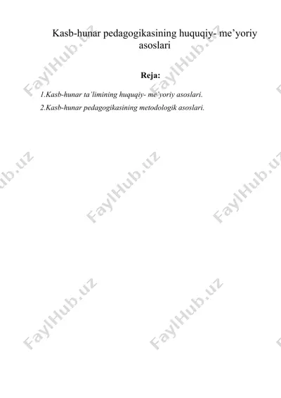 kasb-hunar pedagogikasining huquqiy- me’yoriy asoslari — DOC