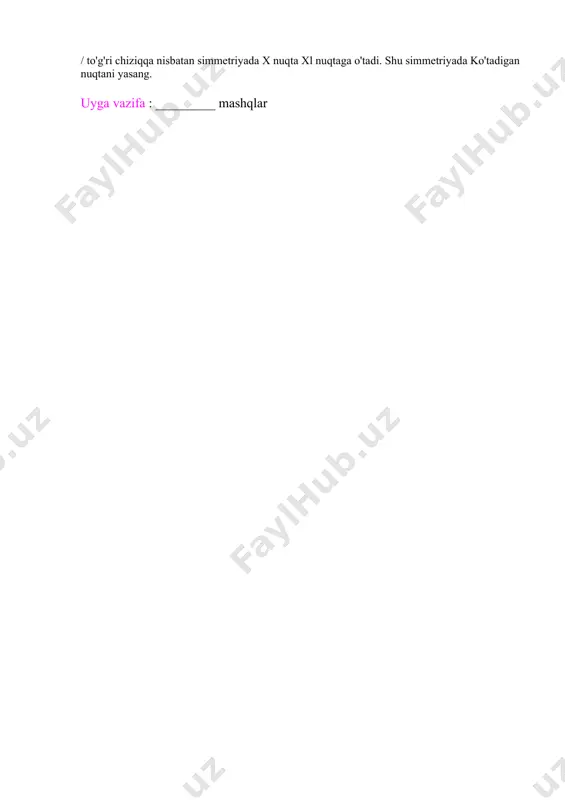 a- rajatlari arzonga tushadi va uning uzunligi eng qisqa bo'ladi? (ac + cb masofa eng qisqa bo'lishi uchun с ni qanday tanlash kerak?) 2.1. o'qqa nisbatan simmetriya. bizga tekislikda i to'g'ri chiziq berilgan bo'lsin . ma'lumki, l to'g'ri chiziq tekislikni ikki yarim tekislikka ajratadi. yarim tekisliklarning birida a nuqta olaylik va u nuqtadan l to'g'ri chiziqqa perpendikular ab to'g'ri chiziqni o'tkazaylik. ta'rif. agar q, shaklning har bir nuqtasi biror i to 'g 'ri chiziqqa nisbatan q shaklning nuqtalariga simmetrik bo'lsa, bunday shakllar i to'g'ri chiziqqa nisbatan simmetrik shakllar deb ataladi, i esa simmetriya o'qi deyiladi. o'zaro simmetrik shakllardan biri ikkinchisining simmetrik aksi deb nom- lanadi. albatta, agar q shakl ql shaklning simmetrik aksi bo'lsa, ql shakl ham q shaklning simmetrik aksi bo'ladi. mustahkamlash: 1) qanday nuqtalar berilgan to'g'ri chiziqqa nisbatan simmetrik nuqtalar deyiladi? 2) qanday shakl berilgan to'g'ri chiziqqa nisbatan simmetrik shakl bo'ladi? / to'g'ri chiziqqa nisbatan simmetriyada x nuqta …