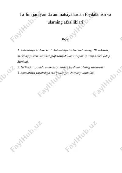 ta’lim jarayonida animatsiyalardan foydalanish va ularning afzalliklari — DOCX
