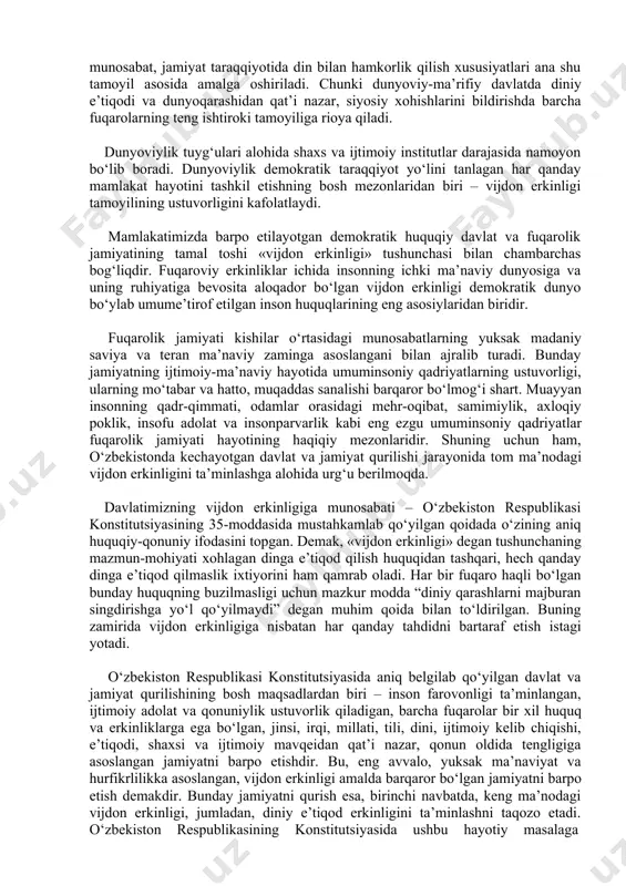 tanqid va e’tirozlar, xususiy diniy ta’lim muassasalarini ochishga talablar, shuningdek, qur’oni karim va islom dini asoslarini davlat ta’lim dasturiga kiritish chaqiriqlari yangramoqda. oʻzbekiston davlati diniy erkinlik borasida islohotlar va liberal siyosat yuritayotganida, mamlakatda ijtimoiy-siyosiy barqarorlik, tinchlik, millatlararo va dinlararo ahillikni asrabavaylash borasida mas’uliyatni toʻliq oʻz zimmasiga olishini ham unutmasligimiz kerak. shu bois, demokratik, huquqiy, koʻp millatli va turli din vakillari istiqomat qiladigan jamiyatda yashayotganimizni unutmasligimiz kerak. xulosa. o‘zbek xalqi uchun islom ularning shaxsiy o‘ziga xosligining ajralmas qismidir. hatto dunyoviy sharoitlarda ham ma’naviy qadriyatlar oilada va umuman jamiyatda munosib shaxs boʻlishning toʻg’ri yoʻllari bilan bogʻliq boʻlmagan islomiy unsurlarni oʻzida mujassam etgan. oʻzbek xalqi hayotining hattoki dunyoviy tomoni ham hayotning barcha jabhalarida ildiz otgan islom merosi va madaniyatiga asoslangan ta’limotlar bilan aralashib ketgan. vatanparvarlik, ota- onaga hurmat, mehr-oqibat, ilm olish uchun ragʻbat islom axloqi bilan chambarchas bogʻliq boʻlgan axloqiy majburiyatlarga misol boʻla oladi. bu fazilatlar islom urfodatlaridan kelib chiqib, maktab ta’limi va …