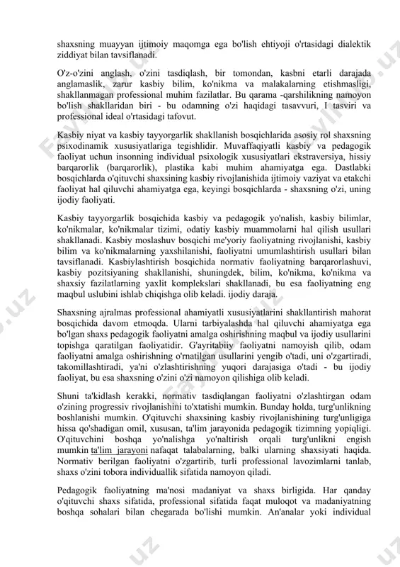 tarbiyalash juda muhim, lekin mazmunan va uslubiy jihatdan turlicha tashkil etilgan rolga ega. o'qituvchilarning kasbiy o'zini o'zi takomillashtirishning asosiy yo'nalishlari: shaxsning ma'naviy va axloqiy rivojlanishi; kasbiy ahamiyatli fazilatlar, bilim, ko'nikma va malakalarni takomillashtirish; umumiy, huquqiy va pedagogik madaniyatni, estetik va jismoniy sifatlarni rivojlantirish; o'z ustida mustaqil ishlash ko'nikmalarini rivojlantirish, o'zini doimiy takomillashtirish qobiliyati, shaxsning o'zini o'zi shakllantirish uchun barqaror motivatsiya; o'z xatti-harakatlarini, ehtiyojlari va his-tuyg'ularini boshqarish ko'nikmalarini rivojlantirish, hissiy-irodali o'zini o'zi boshqarish usullari va usullarini o'zlashtirish. ijtimoiy sharoit o'qituvchi shaxsining kasbiy rivojlanishini tezlashtirishi yoki sekinlashtirishi mumkin. bu jarayonga ta'sir etuvchi asosiy ijtimoiy omillarga quyidagilar kiradi: o'qituvchining bo'sh vaqti byudjeti; faoliyat uslubi o'qituvchi jamoalar va ularning rasmiy rahbarlari; ta'lim muassasalarining o'quv -moddiy bazasining holati; uchun imkoniyatlarning mavjudligi ijodiy ish va o'z-o'zini tarbiyalash; o'qituvchilarning moddiy va maishiy sharoitlari. o'qituvchi shaxsining kasbiy rivojlanishining eng muhim sharti uning kasbiy munosabat va qadriyat yo'nalishlarida ifodalangan yo'nalishi hisoblanadi. o'qituvchi kasbiga ijobiy munosabatni shakllantirish va o'zini o'zi …