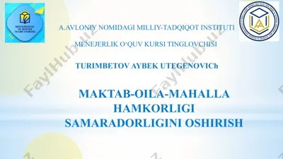 maktab-oila-mahalla hamkorligi samaradorligini oshirish — PPTX
