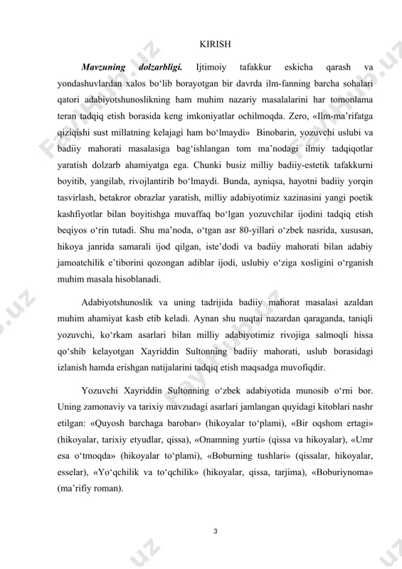 bir ma’no» («mehrobdan chayon» asari asosida) esselari xayriddin sultonning bobur mirzo va abdulla qodiriy ijod olamini nechog‘liq chuqur anglashini, uni butun nozikliklari bilan teran tadqiq eta olganini kо‘rsatadi. shuningdek, x.sulton mohir tarjimon va otashin publitsist sifatida ham e’tirof etilganini ta’kidlash lozim. tadqiqot ishimiz xayriddin sultonning hikoyanavislik mahoratini о‘rganishga bag‘ishlangan. tabiiyki, uning 80-yillarda yaratilgan hikoyalari ish uchun asos qilib olindi. shu bois adibning boshqa janrdagi asarlari hamda faoliyatiga batafsil tо‘xtalmaymiz. mavzuning о‘rganilish darajasi. adabiyot olamida paydo bо‘lgan yangi iste’dod egasi, uning о‘ziga xos asari hech qachon adabiy jamoatchilik e’tiboridan chetda qolmaydi. ularga tezda baho beriladi, yutuqlari e’tirof etilib, kamchiliklariga nisbatan tanqidiy fikrlar bayon qilinadi. tadqiqot maqsadimiz bо‘lgan yozuvchi xayriddin sulton ham ilk asarlari bilanoq adabiy jamoatchilik nazariga tushgan: bir talay yetuk adabiyotshunoslar uning ijodiga munosabat bildirgan. xususan, u.normatov, n.v.vladimirova, b.nazarov, i.g‘afurov, a.rasulov, h.boltaboyev, b.karimov, shuningdek, m.qarshiboy, n.shukurov, i.hasanov, sh.nuraliyev, s.rahmon lar adib asarlari haqida yozgan maqola va taqrizlarni misol keltirish mumkin. …
