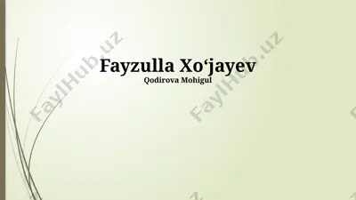fayzulla xoʻjayev haqida taqdimot — PPTX
