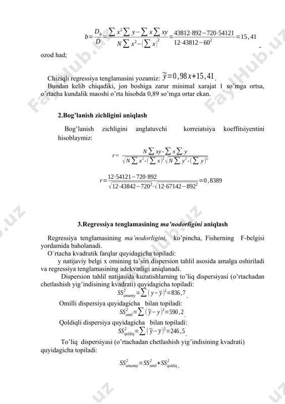 sher mezoni bo’yicha haqiqiy holat dispersion tahlil bo’yicha quyidagi formula bilan aniqlanadi: , dispersion tahlilning hisoblashlari quyidagi jadvalda keltirilgan. juft regressiya uchun dispersion tahlil 1-jadval. variasiya y ozodlik darajasi kvadratlar yig’indisi o’rtacha kvadrat f omilli qoldiqli umumiy fisherning kvantil taqsimoti bo’yicha jadvaldan ushbu ma’lumot aniqlanadi, ya’ni , -muhimlik darajasi, k1 va k2-ozod darajalar bo`lib, , . bunda n-kuzatishlar soni, 2 parametrlar soni (a va b parametrlar). keyin fisher mezonining hisoblangan va jadval qiymatlari taqqoslanadi. agar o’rinli bo’lsa,u holda . agar o’rinli bo’lsa,u holda x omil y natijaviy omilga ta`sir qiladi. ya`ni, x va y omillar o`rtasida bog`lanish mavjud bo`ladi. masalaning adekvatligini amalda baholash uchun empirik qoidadan, ya`ni agar munosabat o`rinli bo`lsa, model adekvat bo`ladi va model orqali prognoz qilish mumkin. 4.korrelyasiya koeffisienti va diterminasiya koeffisienti chiziqli bog`lanishning aloqa zichligini aniqlash uchun korrelyasiya koeffisientidan foydalaniladi. korrelyasiya koeffisienti formula bilan aniqlanadi, bunda o`zgaruvchilarning o`rtacha kvadratik chetlashishi quyidagicha aniqlanadi: , . korrelyasiya koeffisienti …