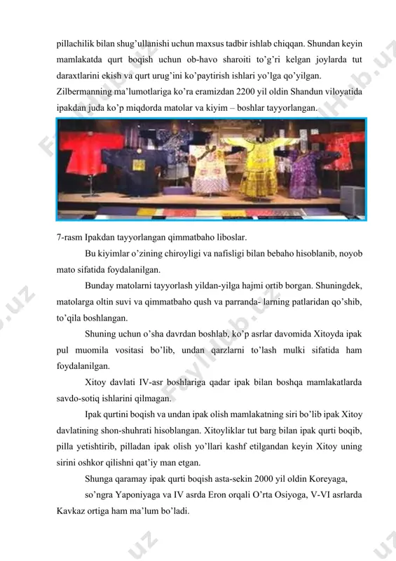 ipak tolasi olgan va to’qib mato tayyorlashgan. ii- asrga kelibgina, dunyo xalqlari ipak tolasini hayvonot dunyosiga kiruvchi ipak qurtlaridan olinishiga oid, to’g’ri ma’lumotga ega bo’lgan ii-asrdan boshlab eng nafis ipak tolasi va matolar tut ipak qurtidan olinishi ma’lum bo’lgan. shundan keyin ipakni eman va boshqa daraxt barglari bilan boqilgan qurtlardan ham olinishi aniqlangan. lekin ulardan olingan pillalar yomon yigirilib, sifatsiz matolar tayyorlangan. ipakchilik bizning eramizga kelib, boshqa mamlakatlarga tarqala boshlagan. jumladan, yaponiyaga ii-asrning oxirida koreyadan o’tgan. boshqa ma’lumotlarga qaraganda xitoydan ipakchilik iii- asr oxirida xiu-siu oroliga va undan iv asr boshida yaponiyaga o’tgan. umuman olganda, xitoyda ipakchilik vasrdan boshlab, kuchli rivojlanib maxsus sohaga aylangan, natijada yaponlar boshqa ekinlarni ekishdan (sholi va boshqa ekinlarni), tut o’stirish va qurt boqishga o’ta boshlagan. oqibatda yaponiya davlati hukmdori alohida qonun chiqarib, bu ishni chegaralab qo’ygan, chunki mamlakatda ocharchilik xavfi tug’ilgan. tarixchi zilbermanning xabar berishicha, ipak xitoydan boshqa davlatlarga o’tgunga qadar hindiston o’zini pilla yetishtirish …