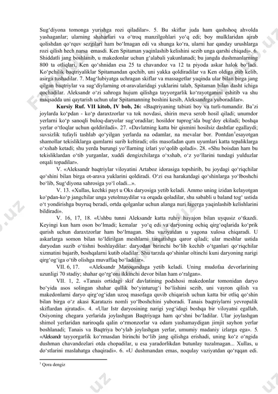 ilari daryodan kechib o‘tganlar va uzoqlashganlarning ortidan quvadilar, boshqa birlari daryoni kechib o‘tayotganlarga ro‘para bo‘lib, ularni ortga, suvga uloqtiradilar yoki o‘q otadilar hamda daryoga yaqinlashib kelayotganlarning ortidan hujum qiladilar. og‘ir ahvolga uchragan makedonlar daryo o‘rtasidagi kichik orolga tashlanadilar. spitaman jangchilari ularni o‘rab olib, hammasini qirib tashlaydilar; boshqa bir kichik qismini asirlikka olib, barchasini o‘ldiradilar». [3: otliq qo‘shinning yo‘lboshchisi] iv, 6, 1. «aristovulning aytishicha, ko‘pdan-ko‘p jangchilar changalzorda yashirinib turgan skiflarning pistirmasiga qamalib halok bo‘lgan, ular o‘z panagohlaridan jang qizigan paytida makedonlarga hujum qilganlar. varvarlar hovliqish va tartibsizlik vaziyatidan foydalanib, ularning hammasini qirib tashlaganlar. 40 ta otliq va 300 ta piyodalardan tashqari hech kim qutulib qolmagan». 6, 3. «shu mag‘lubiyat haqida aleksandrga xabar yetib kelganda u askarlarning achchiq taqdirlaridan qayg‘uga tushadi va spitamanga qarshi shiddatli hujum qilishga qaror qiladi. u o‘zi otliqlar qo‘shinining yarmiga, qalqonchilarning hammasiga, o‘qchilarga, agrianlarga va tezyurar piyoda askarlarga yo‘lboshchi bo‘lib maroqandaga yo‘l oladi, uning bilishicha, spitaman shaharga qaytib …