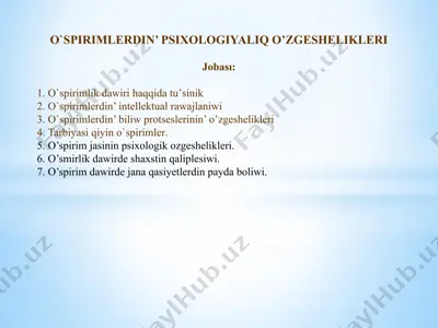 o`spirimlerdin’ psixologiyalıq o’zgeshelikleri — PPTX