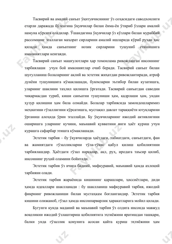 атишга, уларнинг шаклини таҳлил қилишга ўргатади. тасвирий санъатдан саводни чиқармасдан туриб, киши санъатни тушуниши ҳам, қадрлаши ҳам, ундан ҳузур қилишни ҳам била олмайди. болалар тарбиясида замондошларимиз меҳнатини гўзаллигини кўрсатишга, мустақил давлат тараққиёти ютуқларини ўрганиш алоҳида ўрин эгаллайди. бу ўқувчиларнинг ижодий активлигини оширишга уларнинг кучини, маънавий қувватини янги ҳаёт қуриш учун курашга сафарбар этишга кўмаклашади. эстетик тарбия – бу ўқувчиларда ҳаётдаги, табиатдаги, санъатдаги, фан ва жамиятдаги гўзалликларни тўла-тўкис қабул қилиш қобилиятини тарбиялашдир. ҳаётдаги гўзал нарсалар, ақл, руҳ, иродага таъсир қилиб, инсоннинг руҳий оламини бойитади. эстетик тарбия ўз ичига бадиий, мафкуравий, маънавий ҳамда ахлоқий тарбияни олади. эстетик тарбия жараёнида кишининг қарашлари, ҳиссиётлари, диди ҳамда идеаллари шаклланади : бу шаклланиш мафкуравий тарбия, ижодий фикрнинг ривожланиши билан мустаҳкам боғлангандир. эстетик тарбия кишини олижаноб, гўзал ҳамда инсонпарварлик ҳаракатларига мойил қилади. бугунги кунда маданий ва маънавий тарбия ўз олдига инсонда мавжуд воқеликни ижодий ўзлаштириш қобилиятига эҳтиёжини яратишдан ташқари, балки унда гўзаллик қонунига асосан қайта қуриш эҳтиёжини …