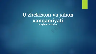 oʻzbekiston va jahon xamjamiyati — PPTX