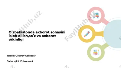 ax borot sohasini isloh qilish, so'z va axborot erkinligi — PPTX