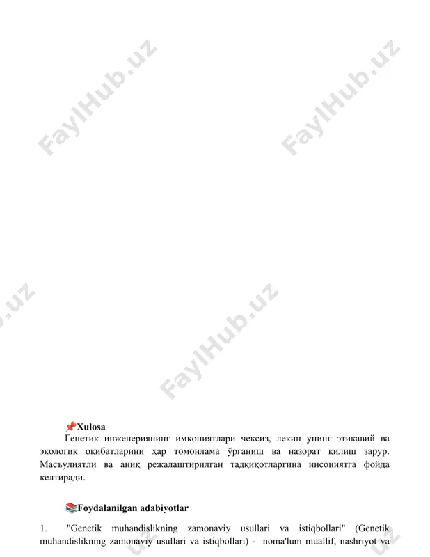ollari" (genetik muhandislikning zamonaviy usullari va istiqbollari) - noma'lum muallif, nashriyot va yil. 2. berg, p., et al. (1974). "potential biohazards of recombinant dna molecules." science, 185(4152), 303-309. 3. watson, j. d., et al