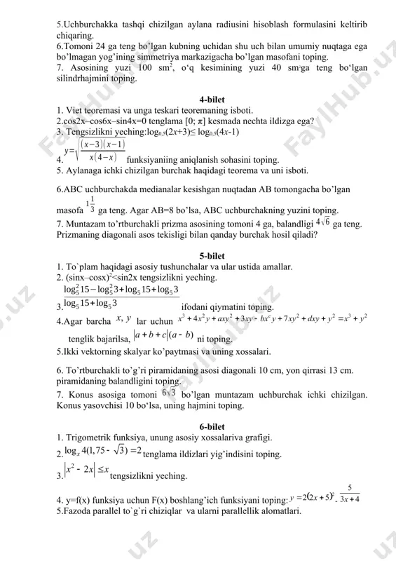k funksiya, unung asosiy xossalariva grafigi. 2. tengsizlik x (x[0; 2π ])ning qanday qiymatlarida o’rinli? 3.ikkita buyumning birgalikdagi bahosi 60000 so’m turadi. agar birinchi buyumning bahosi 15% kamaytirilsa, ikkinchisiniki esa 20% orttirilsa, ular birgalikda 66120 so’m turadi. birinchi buyumning dastlabki bahosini toping. 4. k ning qanday qiymatida 4x2+7x+4k=0 tenglamaning x1 va x2 ildizlari orasida12x1+8x2=-9 munosabat o’rinli bo’ladi? 5.uchburchakka tashqi chizilgan aylana radiusini hisoblash formulasini keltirib chiqaring. 6.tomoni 24 ga teng bo’lgan kubning uchidan shu uch bilan umumiy nuqtaga ega bo’lmagan yog’ining simmetriya markazigacha bo’lgan masofani toping. 7. asosining yuzi 100 sm2, o‘q kesimining yuzi 40 sm2ga teng bo‘lgan silindrhajmini toping. 4-bilet 1. viet teoremasi va unga teskari teoremaning isboti. 2.cos2x–cos6x–sin4x=0 tenglama [0; π] kesmada nechta ildizga ega? 3. tengsizlikni yeching:log0,5(2x+3)≤ log0,5(4x-1) 4.funksiyaniing aniqlanish sohasini toping. 5. aylanaga ichki chizilgan burchak haqidagi teorema va uni isboti. 6.abc uchburchakda medianalar kesishgan nuqtadan ab tomongacha bo’lgan masofa ga teng. agar ab=8 bo’lsa, abc …