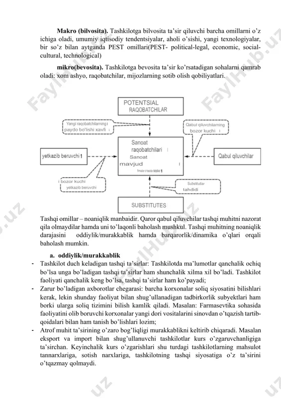 ik manbaidir. qaror qabul qiluvchilar tashqi muhitni nazorat qila olmaydilar hamda uni to’laqonli baholash mushkul. tashqi muhitning noaniqlik darajasini oddiylik/murakkablik hamda barqarorlik/dinamika o’qlari orqali baholash mumkin. a. oddiylik/murakkablik · tashkilot duch keladigan tashqi ta’sirlar: tashkilotda ma’lumotlar qanchalik ochiq bo’lsa unga bo’ladigan tashqi ta’sirlar ham shunchalik xilma xil bo’ladi. tashkilot faoliyati qanchalik keng bo’lsa, tashqi ta’sirlar ham ko’payadi; · zarur bo’ladigan axborotlar chegarasi: barcha korxonalar soliq siyosatini bilishlari kerak, lekin shunday faoliyat bilan shug’ullanadigan tadbirkorlik subyektlari ham borki ularga soliq tizimini bilish kamlik qiladi. masalan: farmasevtika sohasida faoliyatini olib boruvchi korxonalar yangi dori vositalarini sinovdan o’tqazish tartib-qoidalari bilan ham tanish bo’lishlari lozim; · atrof muhit ta’sirining o’zaro bog’liqligi murakkablikni keltirib chiqaradi. masalan eksport va import bilan shug’ullanuvchi tashkilotlar kurs o’zgaruvchanligiga ta’sirchan. keyinchalik kurs o’zgarishlari shu turdagi tashkilotlarning mahsulot tannarxlariga, sotish narxlariga, tashkilotning tashqi siyosatiga o’z ta’sirini o’tqazmay qolmaydi. b. barqarorlik/dinamika · tashqi ta’sirlar o’zgarmas bo’lsa, muhit barqaror bo’ladi. masalan tashkilot boshqaruv …