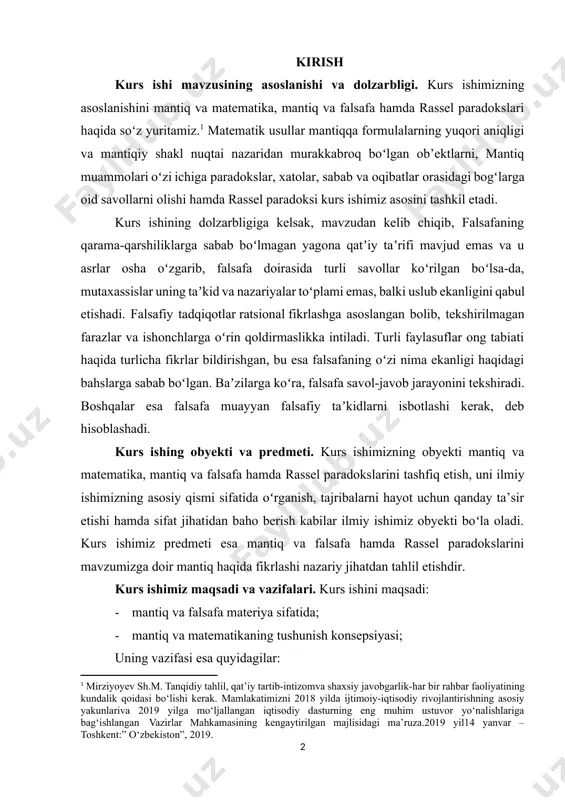 lar koʻrilgan boʻlsa-da, mutaxassislar uning taʼkid va nazariyalar toʻplami emas, balki uslub ekanligini qabul etishadi. falsafiy tadqiqotlar ratsional fikrlashga asoslangan bolib, tekshirilmagan farazlar va ishonchlarga oʻrin qoldirmaslikka intiladi. turli faylasuflar ong tabiati haqida turlicha fikrlar bildirishgan, bu esa falsafaning oʻzi nima ekanligi haqidagi bahslarga sabab boʻlgan. baʼzilarga koʻra, falsafa savol-javob jarayonini tekshiradi. boshqalar esa falsafa muayyan falsafiy taʼkidlarni isbotlashi kerak, deb hisoblashadi. kurs ishing obyekti va predmeti. kurs ishimizning obyekti mantiq va matematika, mantiq va falsafa hamda rassel paradokslarini tashfiq etish, uni ilmiy ishimizning asosiy qismi sifatida oʻrganish, tajribalarni hayot uchun qanday ta’sir etishi hamda sifat jihatidan baho berish kabilar ilmiy ishimiz obyekti boʻla oladi. kurs ishimiz predmeti esa mantiq va falsafa hamda rassel paradokslarini mavzumizga doir mantiq haqida fikrlashi nazariy jihatdan tahlil etishdir. kurs ishimiz maqsadi va vazifalari. kurs ishini maqsadi: · mantiq va falsafa materiya sifatida; · mantiq va matematikaning tushunish konsepsiyasi; uning vazifasi esa quyidagilar: · rassel …