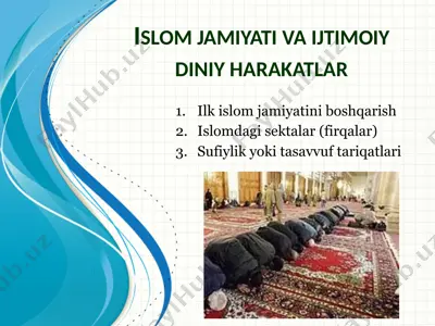 islom jamiyati va ijtimoiy diniy harakatlar — PPTX