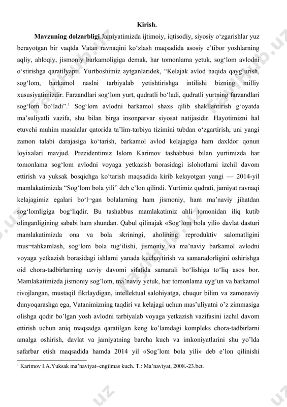 a o’zaro hurmat va mehr-muhabbat, yuksak axloqiy va ma’naviy qadriyatlar muhitini shakllantirish, yosh oilalarning oyoqqa turib olishi uchun moddiy yordam ko’rsatish, onalik va bolalik muhofazasini ta’minlash, ona va bolaning salomatligini mustahkamlash, [0: karimov i.a.yuksak ma’naviyat–engilmas kuch. t.: мa’naviyat, 2008.-23.bet. ] [1: «sog’lom bola yili» davlat dasturi toshkent, 2014] hayotimizni hal etuvchi muhim masalalar qatorida ta’lim-tarbiya tizimini tubdan o‘zgartirish, uni yangi zamon talabi darajasiga ko‘tarish, barkamol avlod kelajagiga ham daxldor qonun loyixalari mavjud. prezidentimiz islom karimov tashabbusi bilan yurtimizda har tomonlama sog‘lom avlodni voyaga yetkazish borasidagi islohotlarni izchil davom ettirish va yuksak bosqichga ko‘tarish maqsadida kirib kelayotgan yangi — 2014-yil mamlakatimizda “sog‘lom bola yili” deb e’lon qilindi. yurtimiz qudrati, jamiyat ravnaqi kelajagimiz egalari bo‘l¬gan bolalarning ham jismoniy, ham ma’naviy jihatdan sog‘lomligiga bog‘liqdir. bu tashabbus mamlakatimiz ahli tomonidan iliq kutib olinganligining sababi ham shundan. qabul qilinajak «sog‘lom bola yili» davlat dasturi mamlakatimizda ona va bola skriningi, aholining reproduktiv salomatligini mus¬tahkamlash, sog‘lom bola …