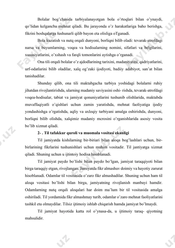 aqliy va axloqiy tarbiyani amalga oshirishda, dunyoni, borliqni bilib olishda, xalqimiz madaniy mcrosini o’rganishlarida asosiy vosita bo’lib xizmat qiladi. 2- . til tafakkur quroli va muomala vositasi ekanligi til jamiyatda kishilarning bir-biriari bilan aloqa bog’lashlari uchun, bir-birlarining fikrlarini tushunishlari uchun muhim vositadir. til jantiyatga xizmat qiladi. shuning uchun u ijtintoiy hodisa hisoblanadi. til jamiyat paydo bo’iishi bilan paydo bo’lgan, jamiyat taraqqiyoti bilan birga taraqqiy etgan, rivojlangan. jamiyatda fikr almashuv doimiy va hayotiy zarurat hisoblanadi. odamlar til vositasida o’zaro fikr almashadilar. shuning uchun ham til aloqa vositasi bo’lishi bilan birga, jamiyatning rivojlanish manbayi hamdir. odamlarning nutq orqali aloqalari har doim ma’lum bir til vositasida amalga oshiriladi. til yordamida fikr almashmay turib, odamlar o’zaro mehnat faoliyatlarini tashkil eta olmaydilar. tilsiz ijtimoiy ishlab chiqarish hamda jamiyat bo’lmaydi. til jamiyat hayotida katta rol o’ynasa-da, u ijtimoiy taraq- qiyotning mahsulidir. nutq bilan til o’zaro chambarchas bog’liq. nutq odamlarning til vositasida aloqa bog’lashlaridir. har bir kishining …