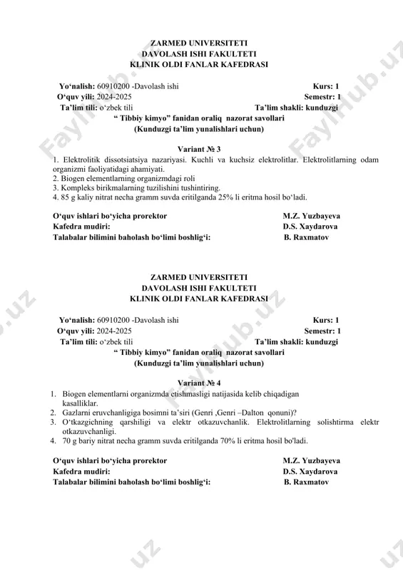 ritma hosil bo‘ladi. o‘quv ishlari bo‘yicha prorektor m.z. yuzbayeva kafedra mudiri: d.s. xaydarova talabalar bilimini baholash bo‘limi boshlig‘i: b. raxmatov zarmed universiteti davolash ishi fakulteti klinik oldi fanlar kafedrasi yo‘nalish: 60910200 -davolash ishi kurs: 1 o‘quv yili: 2024-2025 semestr: 1 ta’lim tili: o‘zbek tili ta’lim shakli: kunduzgi “ tibbiy kimyo” fanidan oraliq nazorat savollari (kunduzgi ta’lim yunalishlari uchun) variant № 4 1. biogen elementlarni organizmda etishmasligi natijasida kelib chiqadigan kasalliklar. 2. gazlarni eruvchanligiga bosimni ta’siri (genri ,genri –dalton qonuni)? 3. о‘tkazgichning qarshiligi va elektr otkazuvchanlik. elektrolitlarning solishtirma elektr otkazuvchanligi. 4. 70 g bariy nitrat necha gramm suvda eritilganda 70% li eritma hosil bo'ladi. o‘quv ishlari bo‘yicha prorektor m.z. yuzbayeva kafedra mudiri: d.s. xaydarova talabalar bilimini baholash bo‘limi boshlig‘i: b. raxmatov zarmed universiteti davolash ishi fakulteti klinik oldi fanlar kafedrasi yo‘nalish: 60910200 -davolash ishi kurs: 1 o‘quv yili: 2024-2025 semestr: 1 ta’lim tili: o‘zbek tili ta’lim shakli: kunduzgi “ tibbiy kimyo” …