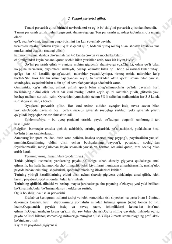 a bo`lishi zarur. terining eng ustki epidermis qavatining hujayralari uzliksiz po`st tashlab yangilanib turadi. har sutkada teri yuzasida 10-15 gramm epidermis hujayralarining chiqindilari hosil bo`ladi.agar odam muntazam ravishda yuvinib turmasa, terisining ustki qavatidan ajralgan po`st chiqindilari ter va yog` bezlarining suyuqligi bilan qo`shilib teriga yopishib qoladi.terining ustki qismi chiqindi moddalar bilan qoplanib, ter va yog` bezlarining suyuqlik chiqaradigan kanalchalarini yopib qo`yadi.buning oqibatida terining nafas, ayirish, tana harorati doimiyligini ta`minlash funksiyalari buziladi. bundan tashqari teri ustini qoplagan chiqindi moddalar, ya`ni kirlanish kasal qo`zg`atuvchi mikroblar yashashi va ko`payishi uchun qulay sharoit yaratadi. ma`lumki, kirlangan teri qichiydi va odam qashishi tufayli teri tindalanadi, tilinadi. bu jarohatlarga tushgan mikroblar yiringli yara hosil qiladi. shuningdek, terini qashigan paytda undagi mikroblar tirnoq ostiga kirib qoladi va qo`lni sovunlab yuvilmasa, ovqat iste`mol qilganda ular hazm a`zolariga kirib, me`da-ichak kasalliklarining yuzaga kelishiga sabab bo`ladi. yuqumli gepatit “a”, ichburug`, ich terlama kabi kasalliklarining asosiy sababi oddiygina ozodalikka rioya qilmaslik, …