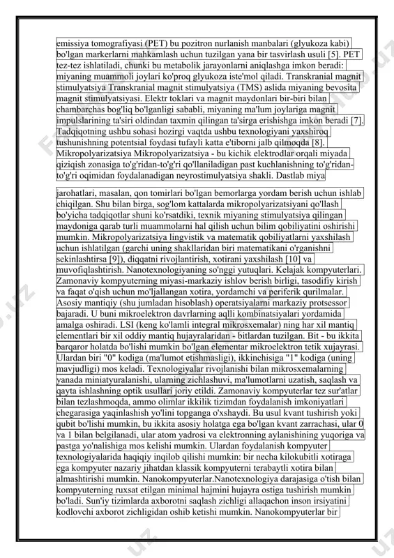nologiyaning so'nggi yutuqlari. kelajak kompyuterlari. zamonaviy kompyuterning miyasi-markaziy ishlov berish birligi, tasodifiy kirish va faqat o'qish uchun mo'ljallangan xotira, yordamchi va periferik qurilmalar. asosiy mantiqiy (shu jumladan hisoblash) operatsiyalarni markaziy protsessor bajaradi. u buni mikroelektron davrlarning aqlli kombinatsiyalari yordamida amalga oshiradi. lsi (keng ko'lamli integral mikrosxemalar) ning har xil mantiq elementlari bir xil oddiy mantiq hujayralaridan - bitlardan tuzilgan. bit - bu ikkita barqaror holatda bo'lishi mumkin bo'lgan elementar mikroelektron tetik xujayrasi. ulardan biri "0" kodiga (ma'lumot etishmasligi), ikkinchisiga "1" kodiga (uning mavjudligi) mos keladi. texnologiyalar rivojlanishi bilan mikrosxemalarning yanada miniatyuralanishi, ularning zichlashuvi, ma'lumotlarni uzatish, saqlash va qayta ishlashning optik usullari joriy etildi. zamonaviy kompyuterlar tez sur'atlar bilan tezlashmoqda, ammo olimlar ikkilik tizimdan foydalanish imkoniyatlari chegarasiga yaqinlashish yo'lini topganga o'xshaydi. bu usul kvant tushirish yoki qubit bo'lishi mumkin, bu ikkita asosiy holatga ega bo'lgan kvant zarrachasi, ular 0 va 1 bilan belgilanadi, ular atom yadrosi va elektronning aylanishining yuqoriga va …