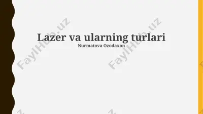 lazer va ularning turlari — PPTX