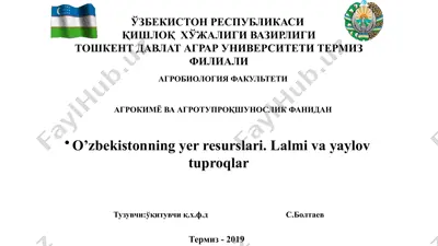 o’zbekistonning yer resurslari. lalmi va yaylov tuproqlar — PPTX