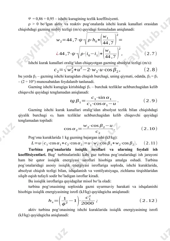tezlik bilan chiqishdagi qiyalik burchagi 2 ham tezliklar uchburchagidan kelib chiquvchi quyidagi tenglamadan topiladi: pog‘ona kuraklarida 1 kg gazning bajargan ishi (kj/kg): turbina pog’onalarida issiqlik isroflari va ularning foydali ish koeffitsiyentlari. bug’ turbinalariniki kabi gaz turbina pog’onalaridagi ish jarayoni ham bir qator issiqlik energiyasi isroflari hisobiga amalga oshadi. turbina pog’onalaridagi asosiy issiqlik energiyasi isroflariga soploda, ishchi kuraklarida, absolyut chiqish tezligi bilan, ishqalanish va ventilyatsiyaga, zichlama tirqishlaridan silqib oqish tufayli sodir bo’ladigan isroflar kiradi. bu issiqlik isroflariga quyidagilar misol bo‘la oladi: turbina pog‘onasining soplosida gazni uyurmaviy harakati va ishqalanishi hisobiga issiqlik energiyasining isrofi (kj/kg) quyidagicha aniqlanadi: aktiv turbina pog‘onasining ishchi kuraklarida issiqlik energiyasining isrofi (kj/kg) quyidagicha aniqlanadi: reaktiv turbina pog‘onasining ishchi kuraklarida issiqlik energiyasining isrofi (kj/kg) quyidagicha aniqlanadi: absolyut chiqish tezligi bilan issiqlik energiyasi isrofi (kj/kg): turbina pog‘onasining soplosidagi, ishchi kuragidagi va absolyut chiqish tezligi bilan issiqlik energiyasi isroflari pog‘ona ishchi kuraklarining nisbiy foydali ish koeffitsiyentini ηn.k. belgilaydi va 1 kg …