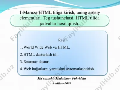 maruza html tiliga kirish, uning asosiy elementlari. teg tushunchasi. html tilida jadvallar hosil qilish. — PPT
