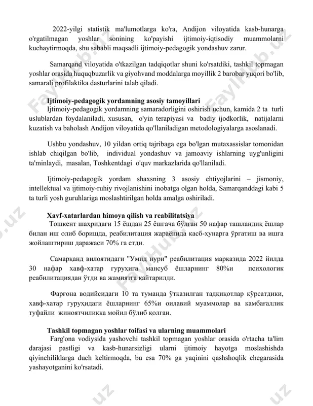 istik ma'lumotlarga ko'ra, andijon viloyatida kasb-hunarga o'rgatilmagan yoshlar sonining ko'payishi ijtimoiy-iqtisodiy muammolarni kuchaytirmoqda, shu sababli maqsadli ijtimoiy-pedagogik yondashuv zarur. samarqand viloyatida o'tkazilgan tadqiqotlar shuni ko'rsatdiki, tashkil topmagan yoshlar orasida huquqbuzarlik va giyohvand moddalarga moyillik 2 barobar yuqori bo'lib, samarali profilaktika dasturlarini talab qiladi. ijtimoiy-pedagogik yordamning asosiy tamoyillari ijtimoiy-pedagogik yordamning samaradorligini oshirish uchun, kamida 2 ta turli uslublardan foydalaniladi, xususan, o'yin terapiyasi va badiy ijodkorlik, natijalarni kuzatish va baholash andijon viloyatida qo'llaniladigan metodologiyalarga asoslanadi. ushbu yondashuv, 10 yildan ortiq tajribaga ega bo'lgan mutaxassislar tomonidan ishlab chiqilgan bo'lib, individual yondashuv va jamoaviy ishlarning uyg'unligini ta'minlaydi, masalan, toshkentdagi o'quv markazlarida qo'llaniladi. ijtimoiy-pedagogik yordam shaxsning 3 asosiy ehtiyojlarini – jismoniy, intellektual va ijtimoiy-ruhiy rivojlanishini inobatga olgan holda, samarqanddagi kabi 5 ta turli yosh guruhlariga moslashtirilgan holda amalga oshiriladi. xavf-xatarlardan himoya qilish va reabilitatsiya тошкент шаҳридаги 15 ёшдан 25 ёшгача бўлган 50 нафар ташландиқ ёшлар билан иш олиб боришда, реабилитация жараёнида касб-ҳунарга ўргатиш ва ишга …