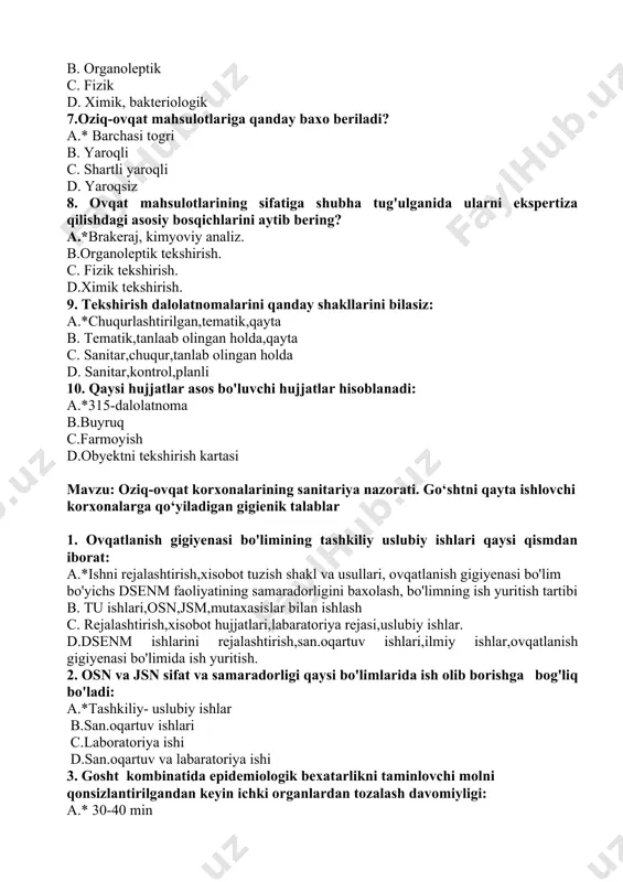 ejalashtirish,xisobot hujjatlari,labaratoriya rejasi,uslubiy ishlar. d.dsenm ishlarini rejalashtirish,san.oqartuv ishlari,ilmiy ishlar,ovqatlanish gigiyenasi bo'limida ish yuritish. 2. osn va jsn sifat va samaradorligi qaysi bo'limlarida ish olib borishga bog'liq bo'ladi: a.*tashkiliy- uslubiy ishlar b.san.oqartuv ishlari c.laboratoriya ishi d.san.oqartuv va labaratoriya ishi 3. gosht kombinatida epidemiologik bexatarlikni taminlovchi molni qonsizlantirilgandan keyin ichki organlardan tozalash davomiyligi: a.* 30-40 min b. 50-60 min c. 203min d. 1-2soat 4. gosht kombinantida cho'chqa soyishda veterinar ekspeditsiya kuzatish punkti neshta bo'ladi? a.* 5 b. 4 c. 3 d. 1 5. gosht kombinatida cho'chqa so'yishda veterinar sanitar ekspertiza kuzatish punktlari: a. bosh-boyin-gosht-limfa-buyrak b. limfa-bezlar c. ichki organlar-gosht-yakuniy d. limfa-jigar-buyrak-gosht-taloq limfa-jigar-taloq-buyrak 6. qizdirilgan pichoq yordamida goshtning qaysi sifati tekshiriladi? a.*hidi. b.ta'mi. c.rangi. d.reaksiyasi. 7. go'shtni so'yish tartibiga rioya qilinganda qanday ferment saqlanib qoladi? a.*peroksidaza. b.amilaza c.asetilsiklaza. d.laktaza. 8. go`sht maydalaydigan tonka qanday tozalaniladi? a.* qaynoq ishqoriy suv bilan yuviladi va tuz sepiladi b. kir sovun bilan yuviladi c. nam sochiq bilan …
