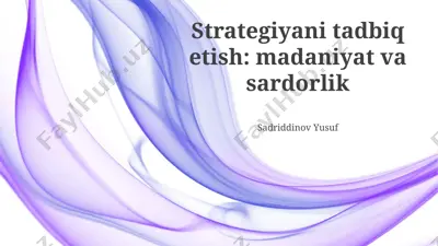 strategiyani tadbiq etish: madaniyat va sardorlik — PPTX