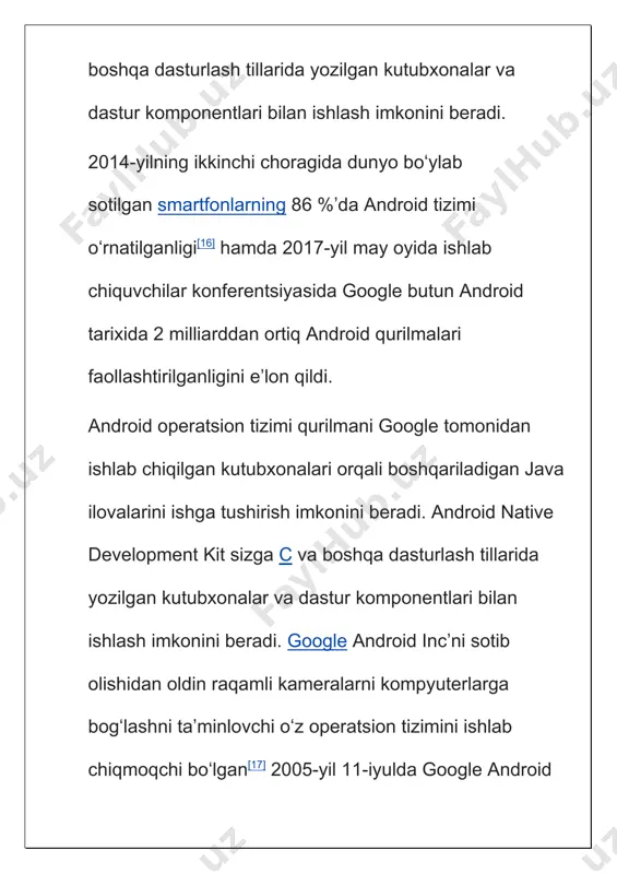 shqa ishlab chiqaruvchilar bilan hamkorlikda oʻzining „google nexus“ qurilmalarini android ot ostida chiqara boshladi. aynan shu qurilmalar birinchi boʻlib yangi versiyalarda chiqdi. smartfonlar va planshetlardan tashqari android at boshqa moslamalarga ham oʻrnatiladi. masalan, 2009-yilda sotuvga androidda ishlovchi fotoramka sotuvga chiqdi. 2011-yilda blue sky kompaniyasi android ot ostidagi „aqlli“ iwatch soatlarini chiqardi. 2012-yil avgustda nikon dunyodagi birinchi androidda ishlovchi fotokamerani namoyish etdi. „google nexus“ seriyasida smartfon va planshetlardan tashqari android ostidagi „nexus q“ mediapleyeri mavjud. shu bilan birga android rusumidagi televizorlar ham mavjuddir. 2012-yil oktabrda google boshqaruvchi direktori larri peyj android ostidagi moslamalar soni 500 mln.dan ortgani va har kuni 1,3 mln.ga koʻpayotgani haqida habar berdi. 2008-yil 22-oktabrda google android ot dasturlarining onlayn doʻkoni — android market ochilishi haqida eʼlon qildi. kelishivga koʻra yaratuvchilar foydaning 70 %, operatorlar esa qolgan 30 % olishadi. 2009-yil fevralda aqsh va buyuk britaniya yaratuvchilarida android marketdagi oʻz dasturlari uchun pul olish imkoniyati paydo boʻldi. sony …