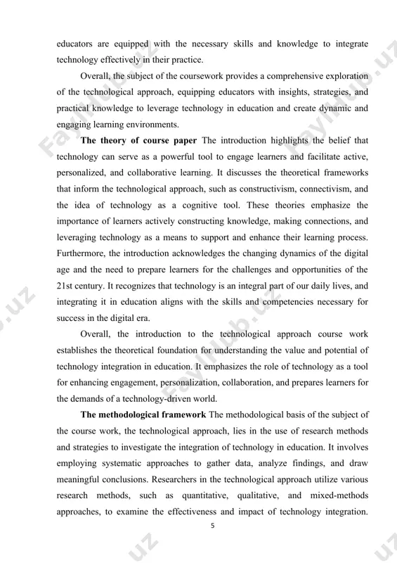 ing systematic approaches to gather data, analyze findings, and draw meaningful conclusions. researchers in the technological approach utilize various research methods, such as quantitative, qualitative, and mixed-methods approaches, to examine the effectiveness and impact of technology integration. quantitative methods involve collecting numerical data to measure variables, such as student achievement or engagement, and conducting statistical analyses to identify patterns and relationships. qualitative methods, on the other hand, focus on gathering rich, descriptive data through interviews, observations, or case studies, to gain a deep understanding of the experiences and perspectives of learners and educators in technology-rich environments. mixed-methods research combines both quantitative and qualitative approaches to gain a comprehensive understanding of the complexities of technology integration. the methodological basis of the course work emphasizes the importance of rigorous and systematic research to inform the practice of integrating technology in education. by employing appropriate research methods and techniques, researchers can generate evidence-based …