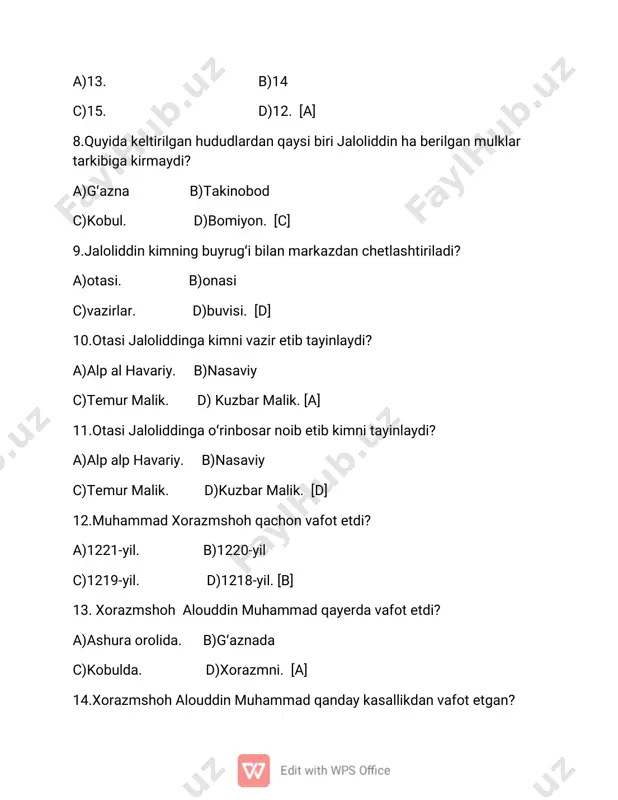 k. d)kuzbar malik. [c] 18.jaloliddinning qaysi ukasi unga qarshi fitna tayyorlaydi? a)gʻiyosiddin. b)oqshoh c)oʻzloqshoh. d) temur malik. [c] 19.jaloliddin qancha qoʻshin bilan poytaxtni tark etadi? a)400. b)200 c)500. d) 300. [d] 20.jaloliddinning moʻgʻullar bilan ilk toʻqnashuvi qayerda boʻlgan? a)gʻazna. b)sind daryosi c)jand viloyati. d)sinjor dashti. [c] 21.jaloliddin necha kunda niso qishlogʻiga yetib keladi? a)16-kun. b)15-kun c)14-kun. d) 13-kun. [a] 22.moʻgʻullar bilan niso yaqinidagi jangda moʻgʻullar qoʻshini qancha boʻlgan? a)600 b)700 c)800. d)900. [b] 23.niso yaqinidagi jangda jaloliddin qoʻshini qancha boʻlgan? a)600. b)500 c)300. d)400. [c] 24.niso yaqinidagi jangda kim gʻalaba qozonadi? a)moʻgʻʻullar. b)jaloliddin c)hech biri d)"a" javob turi. [b] 25.jaloloddinning ukalari oqshoh va oʻzloqshoh qayerda qatl etiladi? a)habushan. b)niso qishlogʻi c)jand viloyati. d)gʻazna. [a] 26.jaloliddinning ukasi gʻursanjiy qayerni hokimi boʻladi? a)eron b)iroq c)afgʻoniston. d) toʻgʻri javob yuq. [b] 27.jaloliddinning ukasi gʻursanjiy qaysi qal'ani himoya qilishda halok boʻladi? a)shoh qal'asini. b) iroqdagi oʻz qal'asini c)ustunavand. d)habushan shahri qal'asini. [c] 28. jaloliddinning …