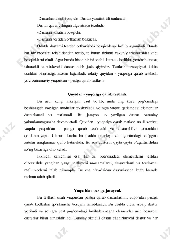 r yordamchi modul (oxirgini dasturlash tugash daqiqasiga qadar) bo’lishi mumkin. bu tekshirishdan so’ng sinash oddiy bir sodda kiruvchi ma`lumotlar bilan o’tkazish mumkin. adabiyotlar 1. van tassel d. stil, razrabotka, effektivnost, otladka i ispыtanie programm. m. , mir, 1991. 2. linger r. , teoriya i praktika strukturnogo programmirovaniya m. , mir, 1985. 3. v. v. lipaev. “proektirovanie programmnыx sredstv”, m. :”vsh”, 1991. 4. foks dj. “programmnoe obespechenie i ego razrabotka”. per. s angl. m. : mir, 1985. 5. www.ziyonet.uz