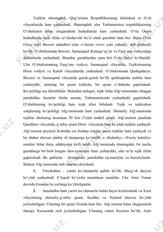 ar va hazoriylardir. bularni afg‘onistonda turk tatarlari deyishadi. 1. firuzkuhlar – yarim ko‘chmanchi qabila bo‘lib, murg‘ob daryosi bo‘ylab yashashadi. e’tiqodi bo‘yicha musulmon sunnitlar. ular amir temur davrida erondan bu yerlarga ko‘chirilganlar. 2. jamshidlar ham yarim ko‘chmanchi holda hayot kechirishadi va xirot viloyatining shimoliy-g‘arbiy qismi, kushka va xarirud daryosi bo‘ylab joylashishgan. ularning bir qismi eronda ham bor. afg‘oniston bilan chegaradosh sharqiy xurosonda zich joylashishigan. ularning vatani seyiston bo‘lib, amir temur ularni xiv asrda shimol tomonlarga ko‘chirgan. erondagi jamshidlar shia mazhabiga, afg‘onistondagi jamshidlar esa sunniy mazhabiga e’tiqod qiladilar. 3. taymaniy yoki teyminiylar hirotning janubiy-sharqiy qismida farrah rud daryosining yuqori oqimida yashashadi. dehqonchilik, yarim ko‘chmanchi holda chorvachilik bilan shug‘ullanishadi. sunniy mazhabiga mansub. chingizxon davrida o‘rta osiyoga kelib qolgan mo‘g‘ullar bo‘lib, ular keyinchalik tojikzabon bo‘lib qolishgan. hazora-hazoriylar, asosan, afg‘onistonning kobul va maydonshor, bomiyon xirot shaharlari orasida yashashadi. shuning uchun bu hududlarni azarejot deb atashadi. ular afg‘oniston turkistonining tog‘li hududlarida va badahshon viloyatining janubiy qismida …