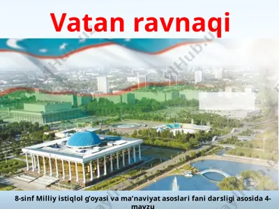 vatan ravnaqi 8 -sinf — PPTX