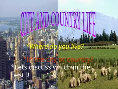 city and country life — PPT